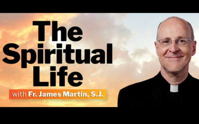 THE SPIRITUAL LIFE PODCAST - WITH FR. JAMES MARTIN, S.J.